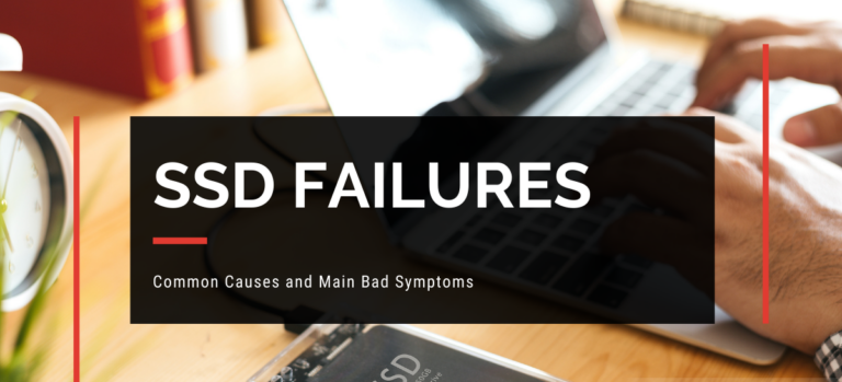 Top 6 Warning Signs to Know if Your SSD Is Failing In 2022